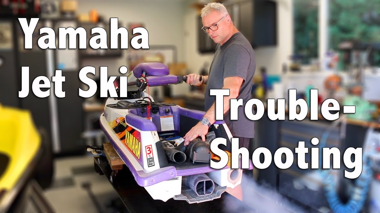 How To: Yamaha Jet Ski Troubleshooting