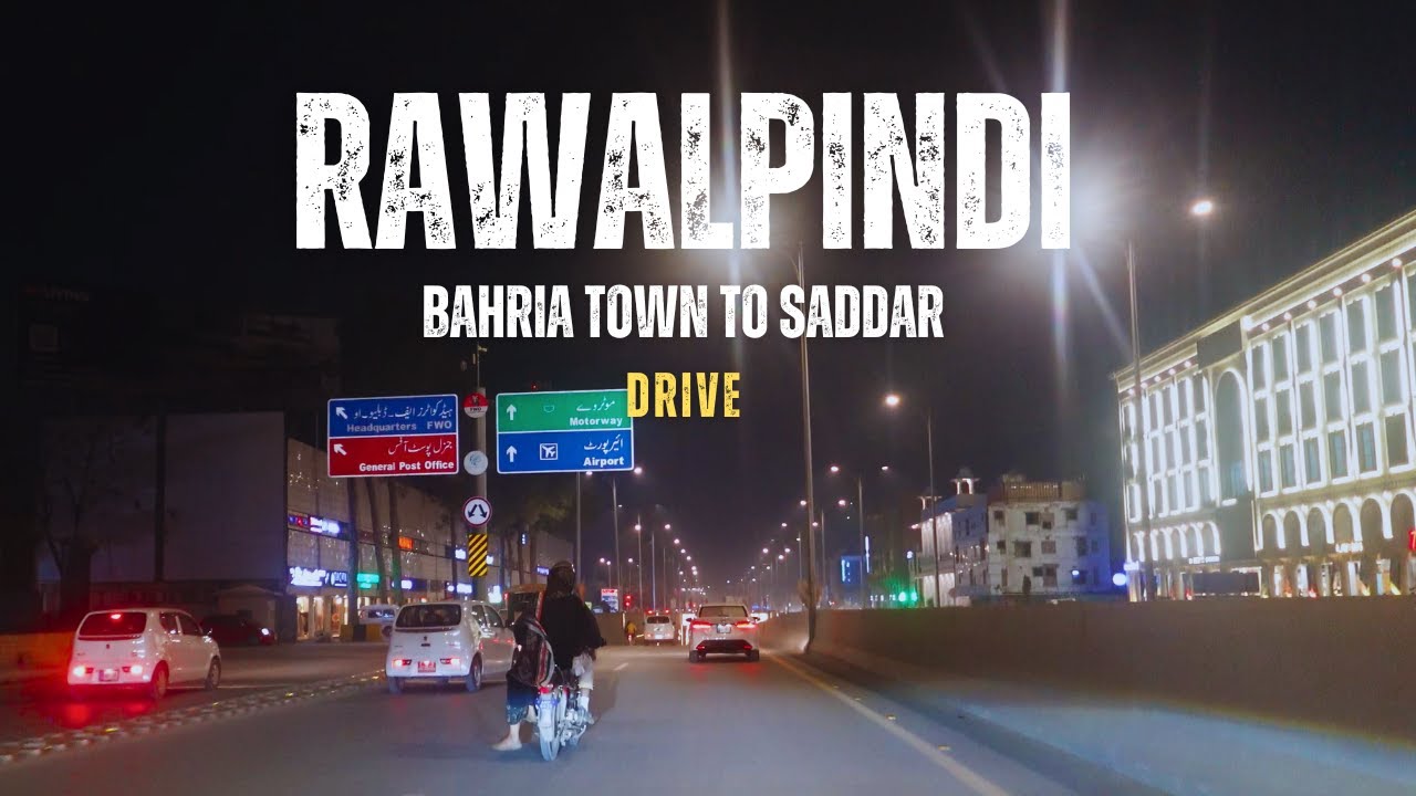 Bahria Town To Saddar Rwp Drive