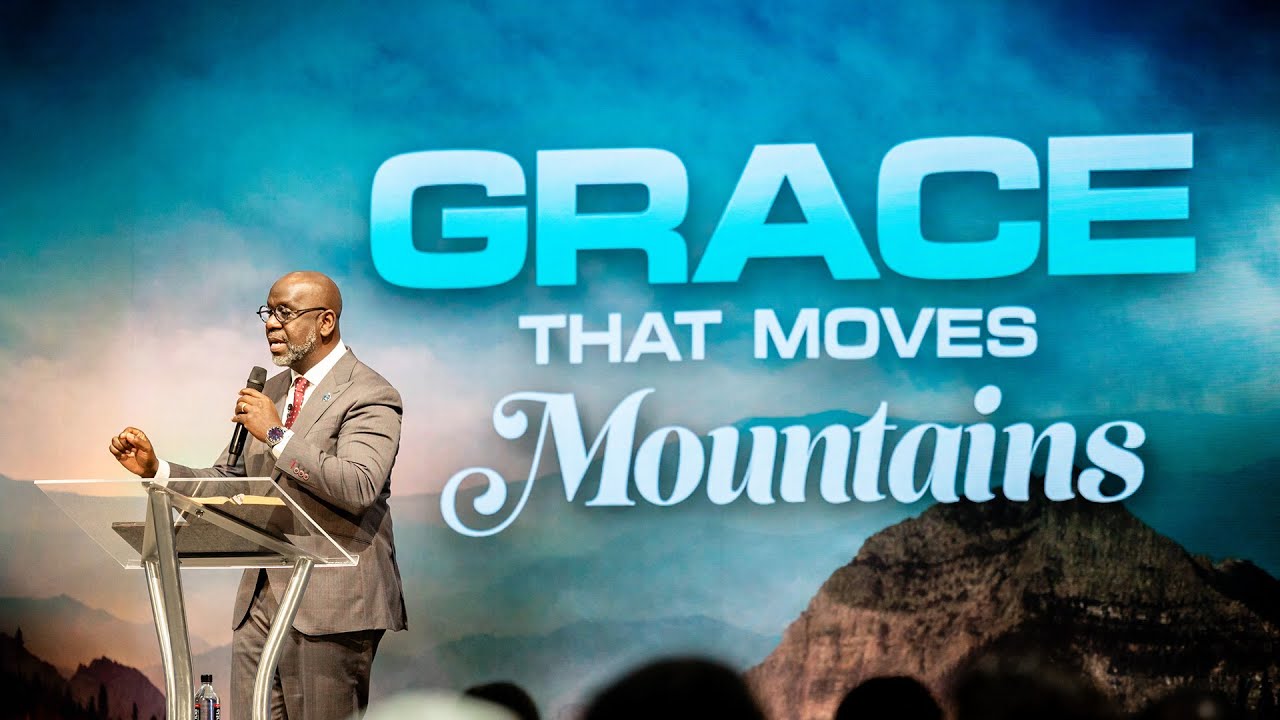 Grace That Moves Mountains // Grace Grace // Pastor Charles Roberson