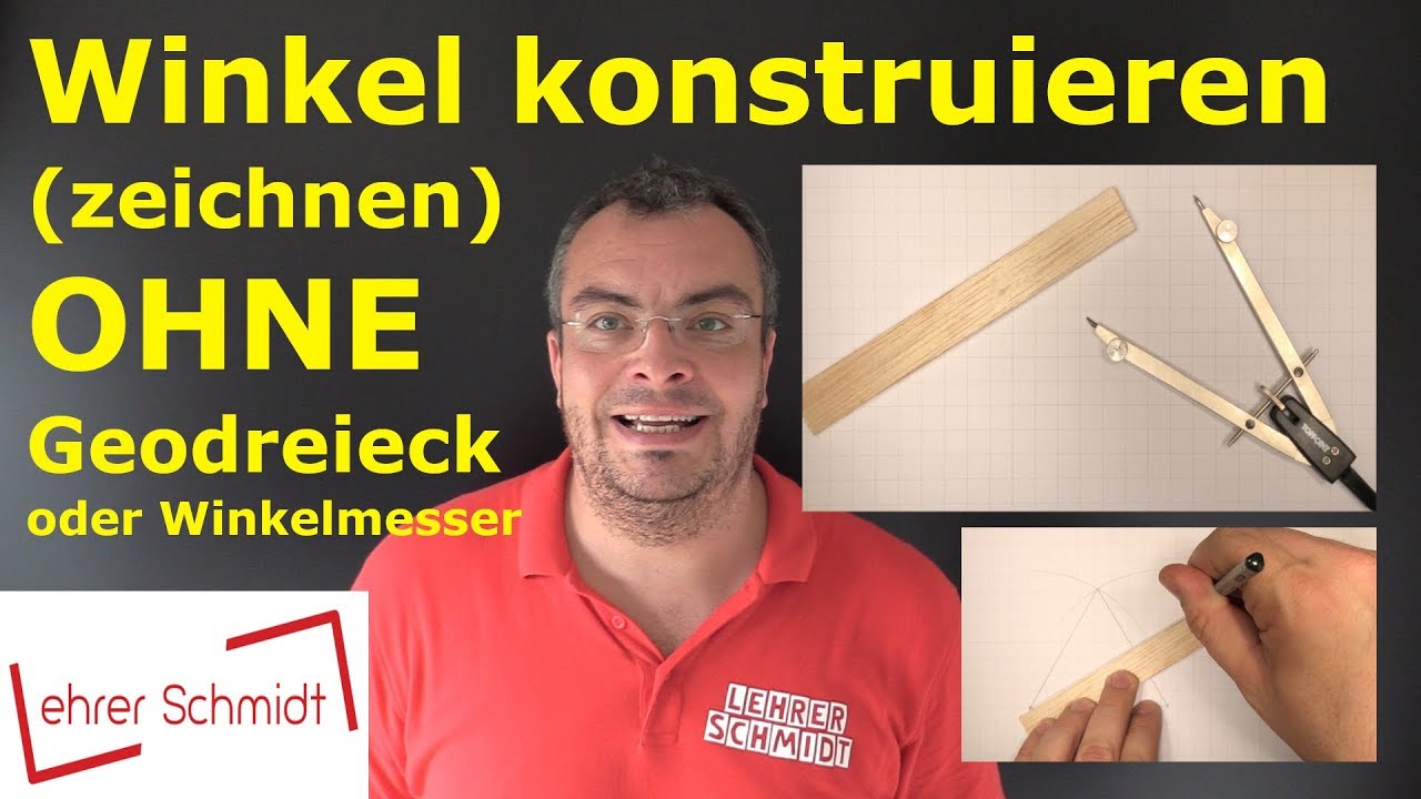 Winkel konstruieren (zeichnen) OHNE Geodreieck & Winkelmesser | Geometrie | Lehrerschmidt