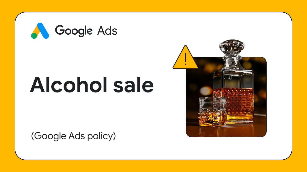 Google Ads Alcohol Policy: Alcohol sale