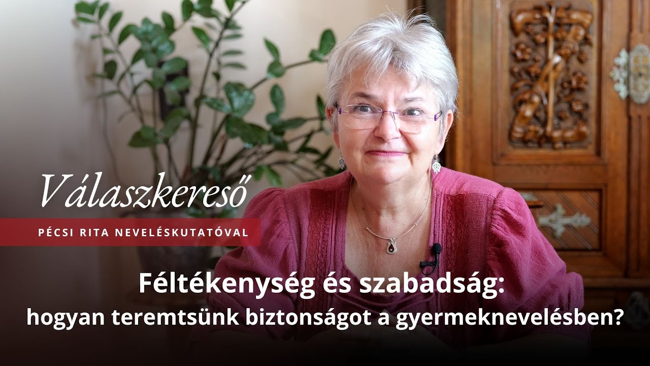 Féltékenység és szabadság: hogyan teremtsünk biztonságot a gyermeknevelésben? – Válaszkereső