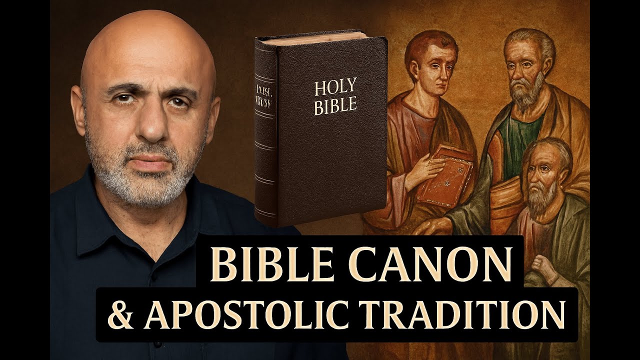 Sam Shamoun on Biblical Canon & Apostolic Tradition