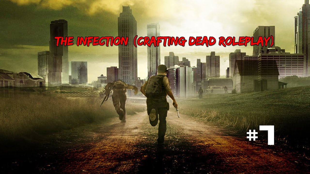 The Infection (Crafting Dead Roleplay) | Season 1 |  Episode 7 | 2 Years Later | (Discontinued)