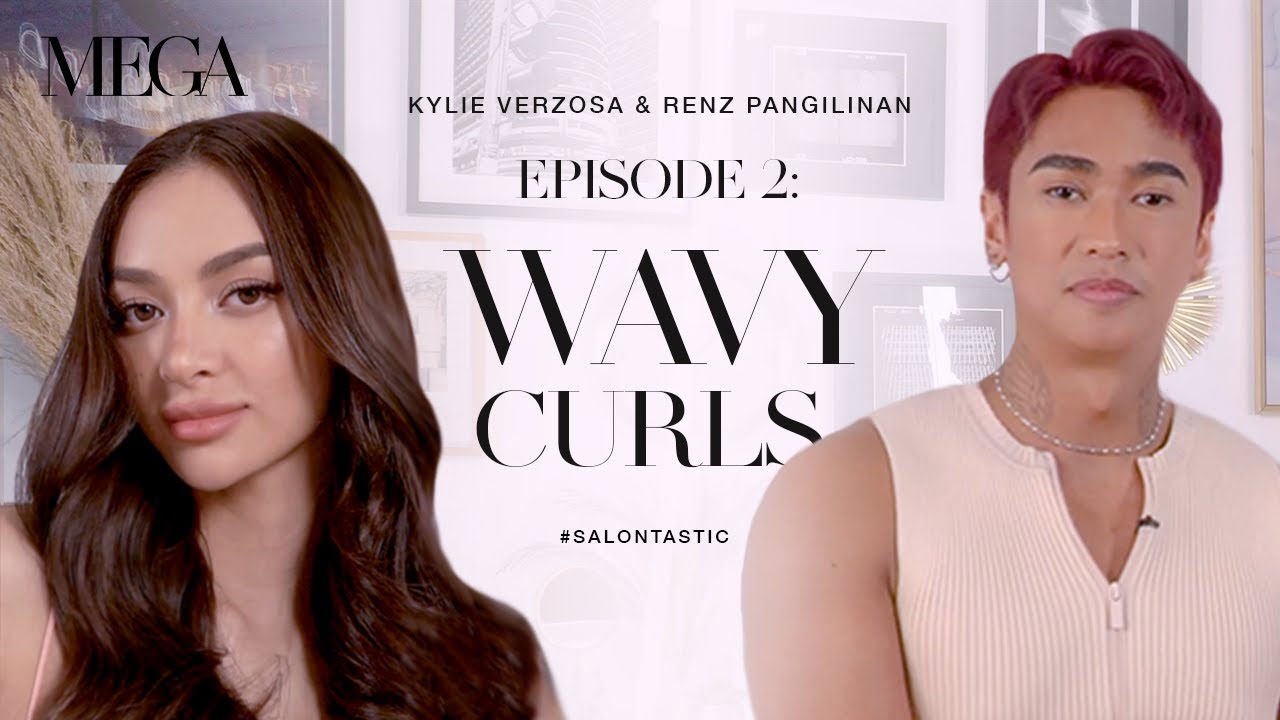 Kylie Verzosa & Renz Pangilinan Teach Us Salontastic Hairstyles | Episode 2: Wavy Curls