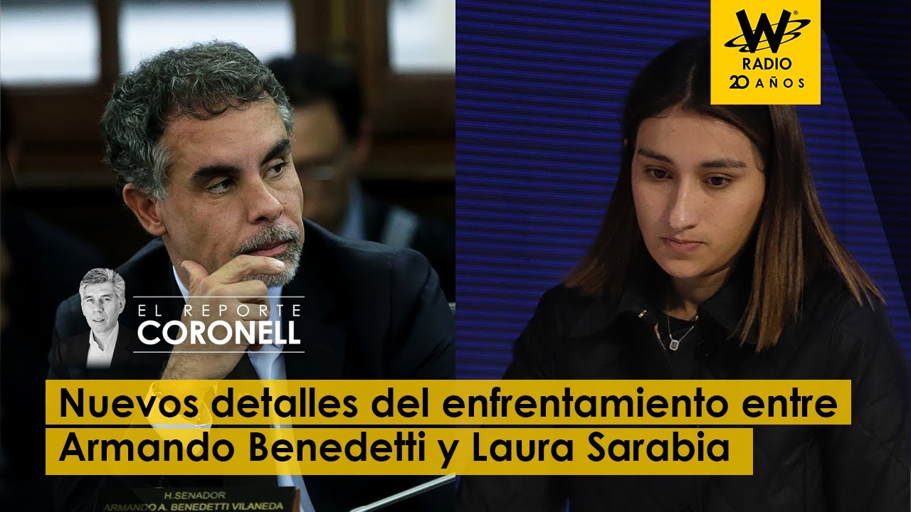 Nuevos detalles del enfrentamiento entre Armando Benedetti y Laura Sarabia