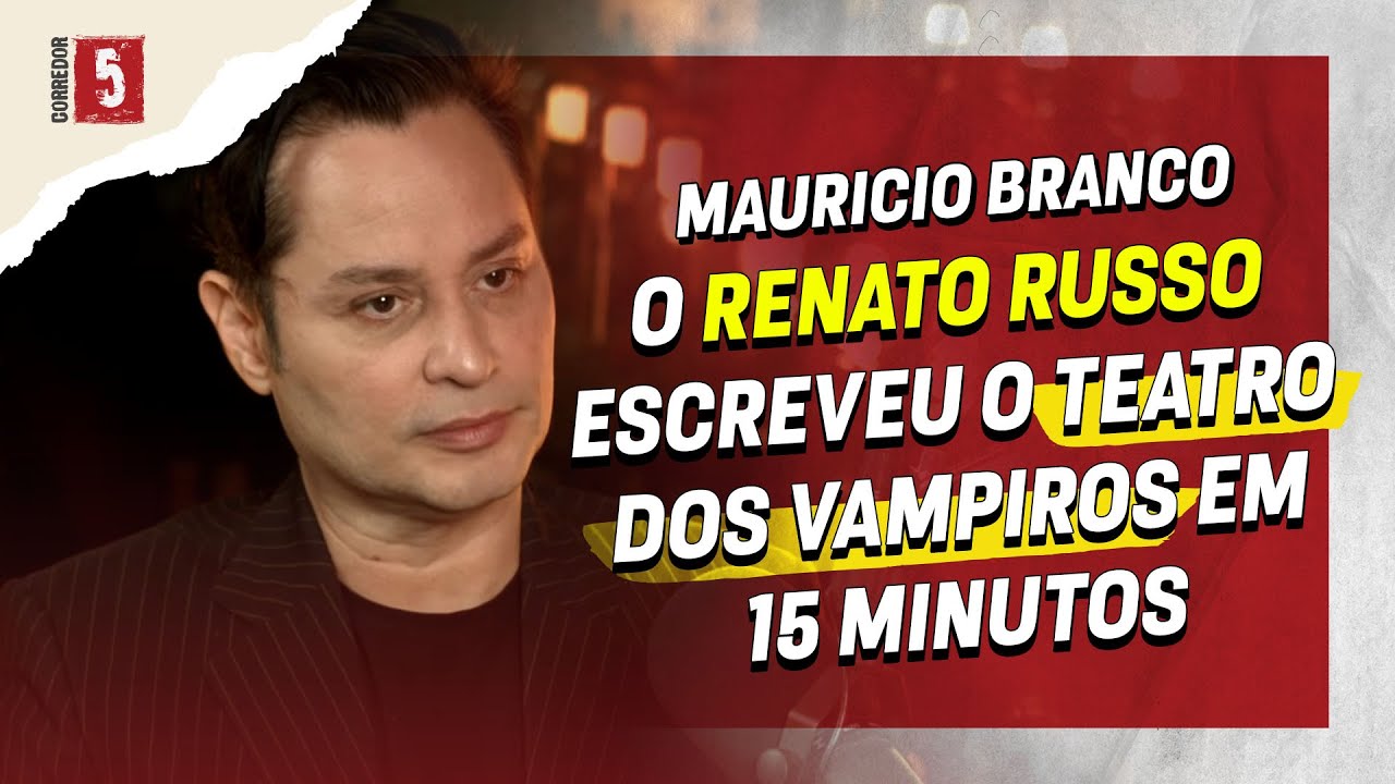 RENATO RUSSO FEZ TEATRO DOS VAMPIROS EM 15 MINUTOS  | Recortes de Clê