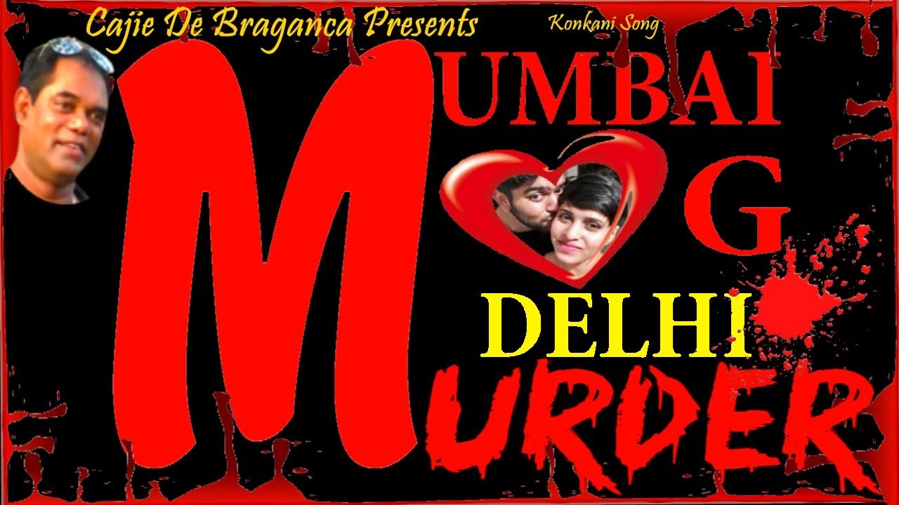 MUMBAI MOG DELHI MURDER by Cajie De Braganca