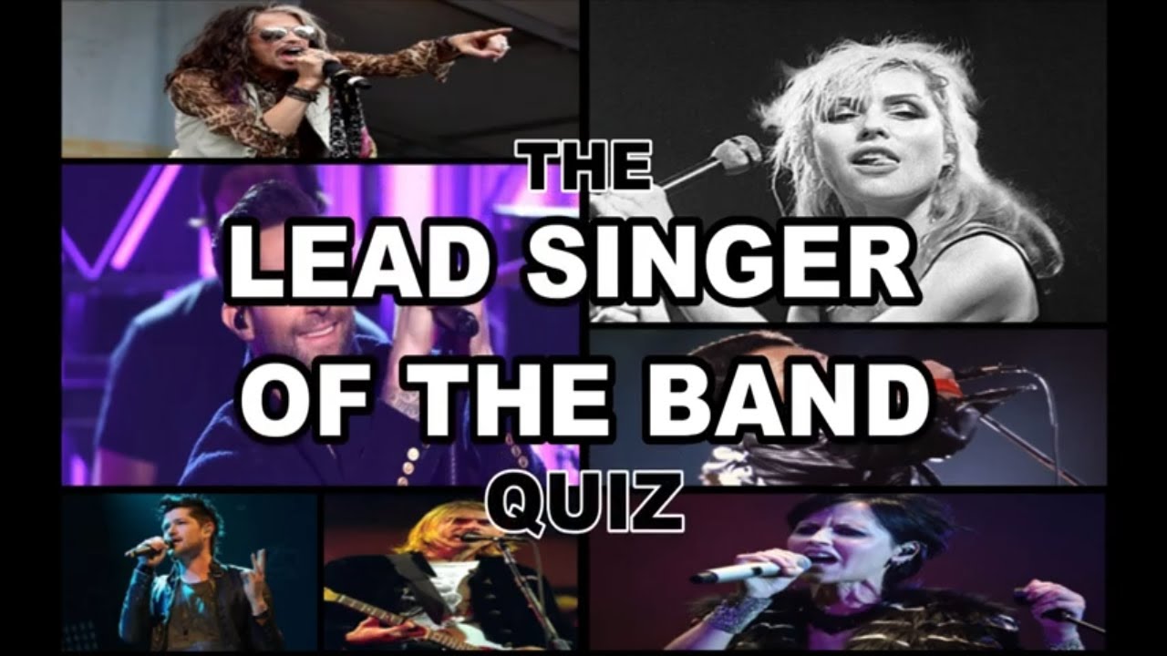 The Lead Singer of the Band Quiz