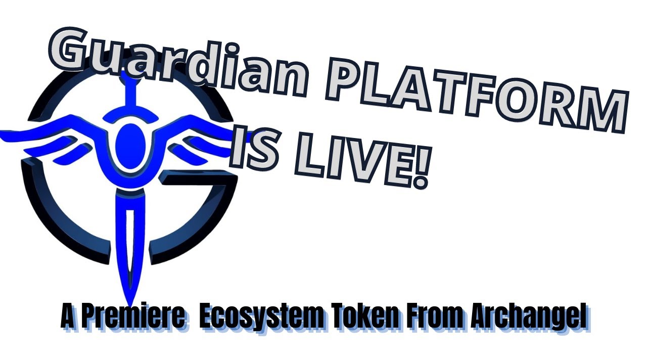 Guardian Platform is OPEN!