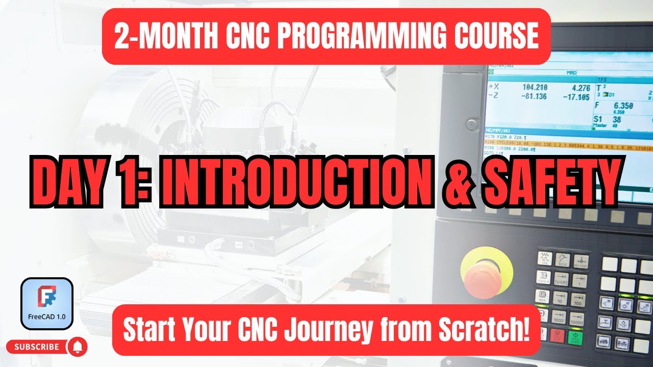 CNC Course Day 1 | Introduction & Safety Rules | Lathe and Milling Machine Programming Tutorial