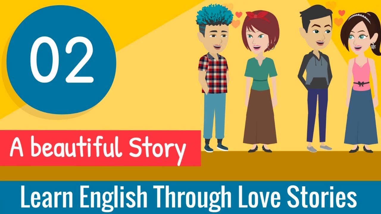 A beautiful Story episode 2 | Learn English Through Stories | Love story | English Conversation