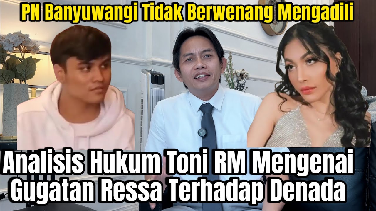 Analisis Hukum Toni RM Mengenai Gugatan Ressa Terhadap Denada di PN Banyuwangi