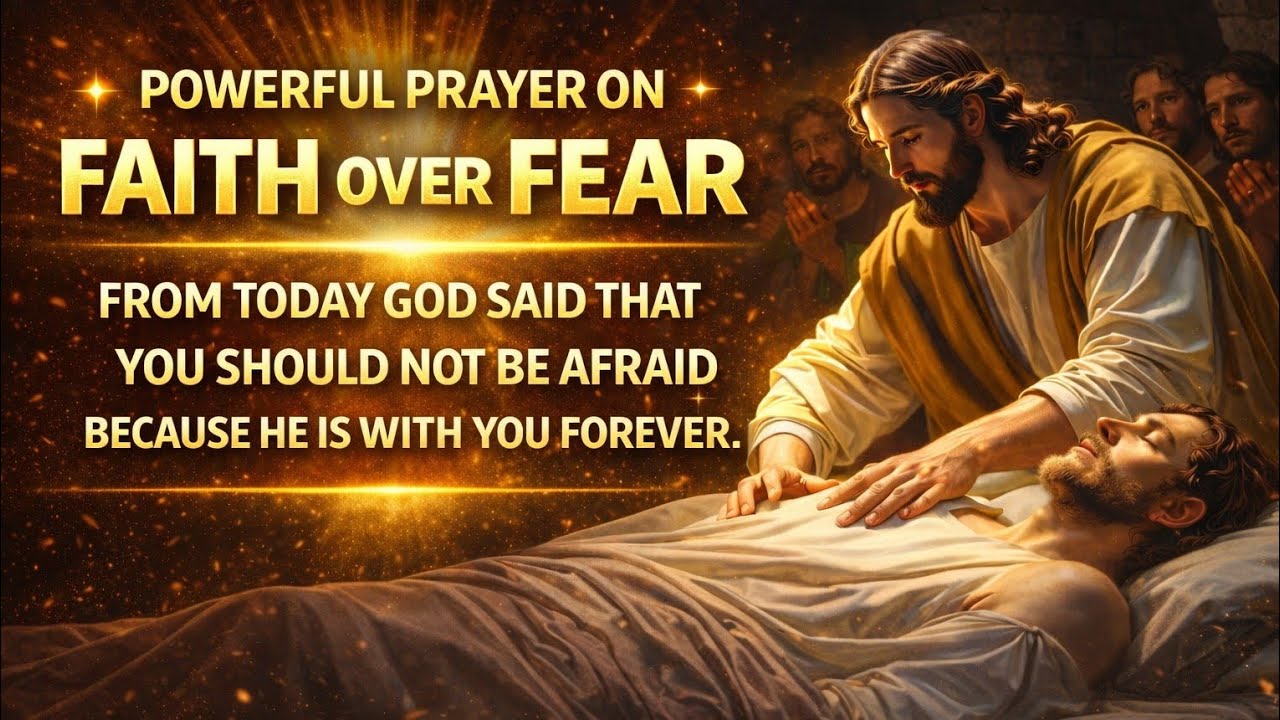 🔥 CHOSEN ONES: God says you should not be afraid ( Morning Powerful prayer)