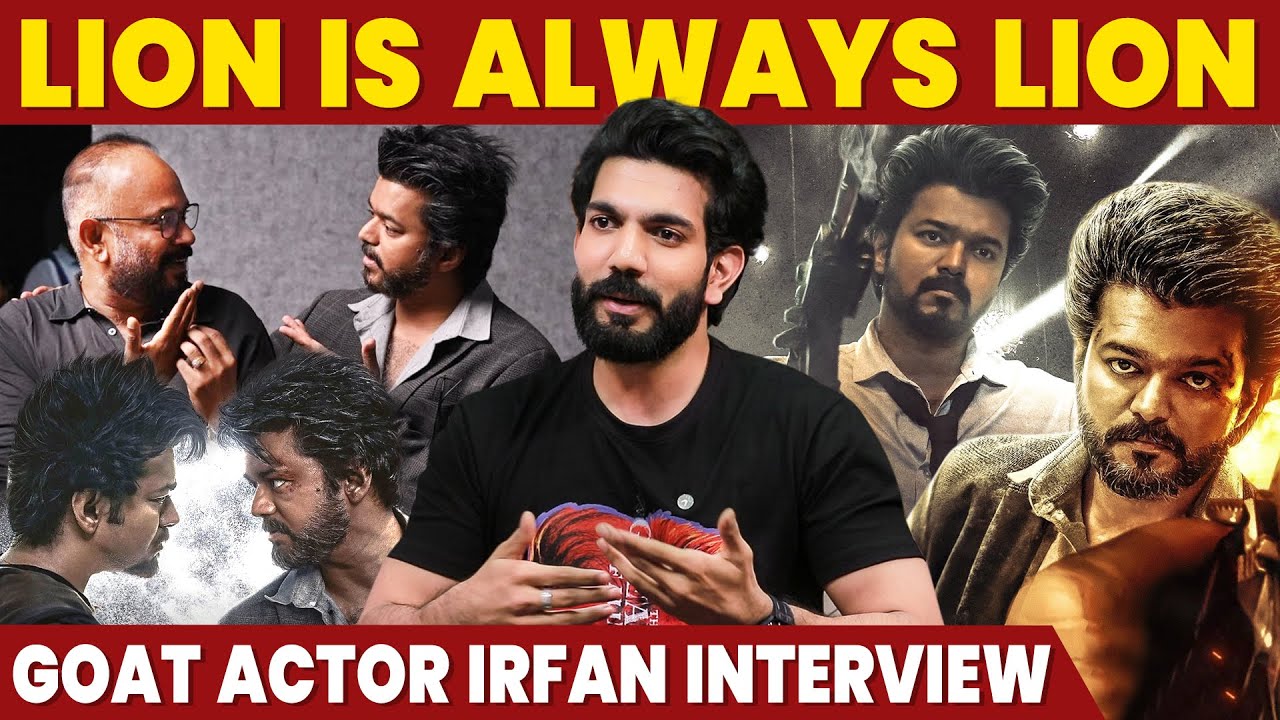 GOAT Actor Irfan Interview | Thalapathy Vijay | Trisha | 