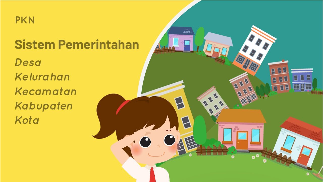 Mengenal Sistem Pemerintahan Desa dan Kota | PKN | SayaBisa