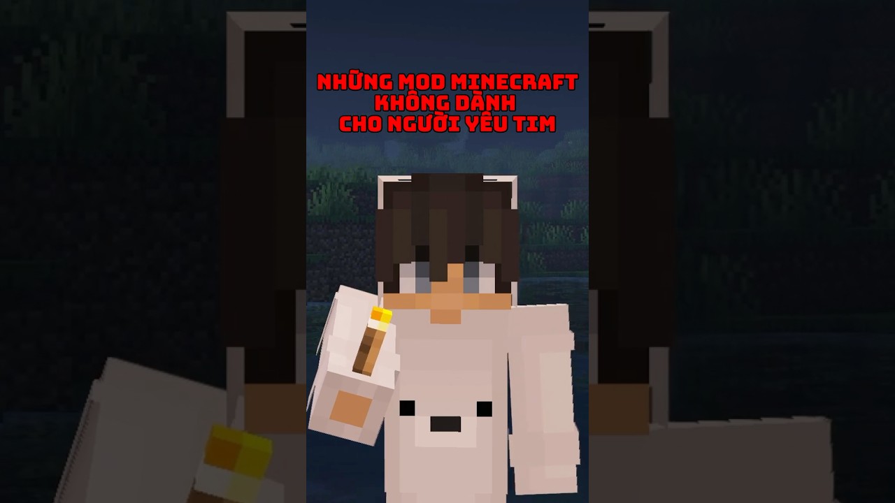 Những bản Mod Minecraft kinh dị nhất kh&ocirc;ng d&agrave;nh cho người yếu tim