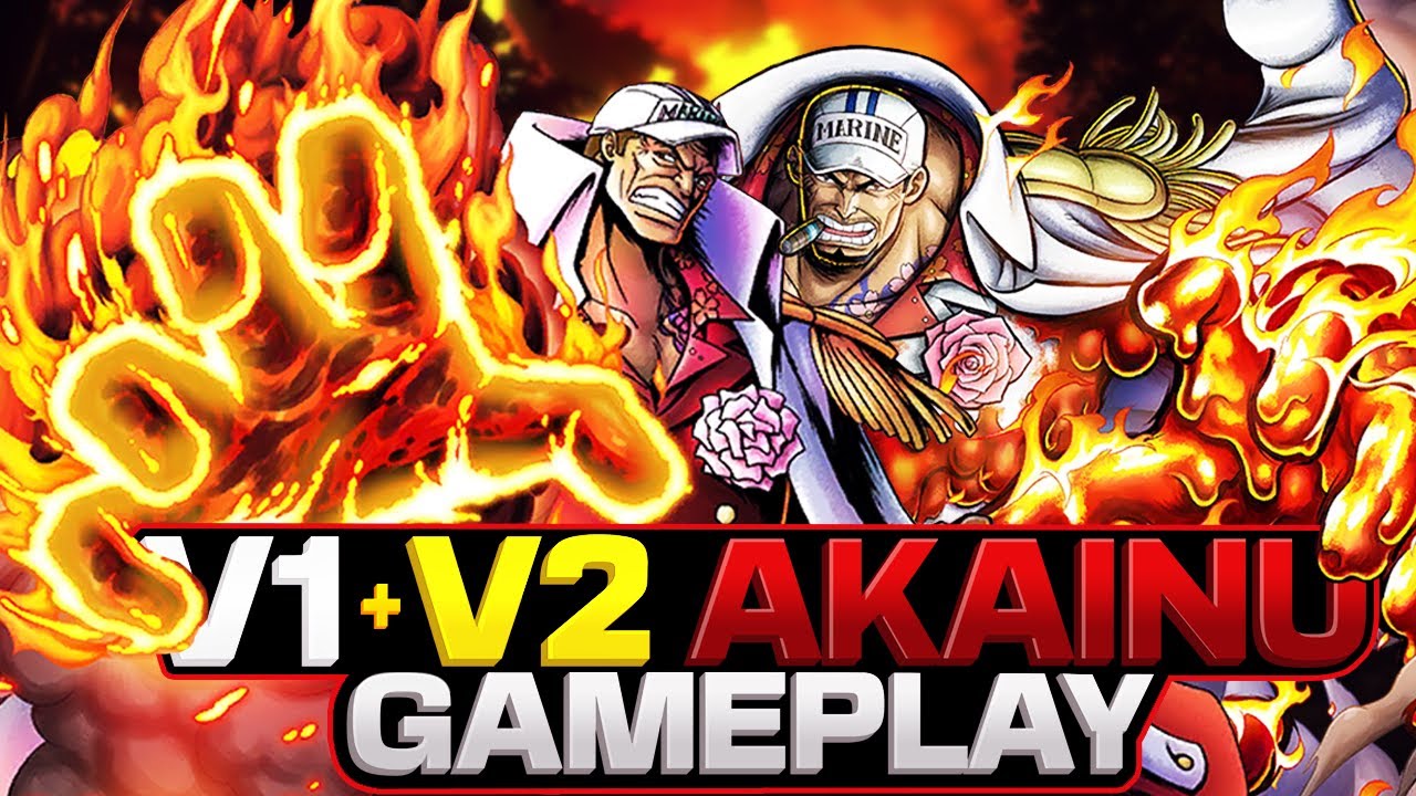 6★ V1 + V2 Akainu Gameplay | One Piece Bounty Rush