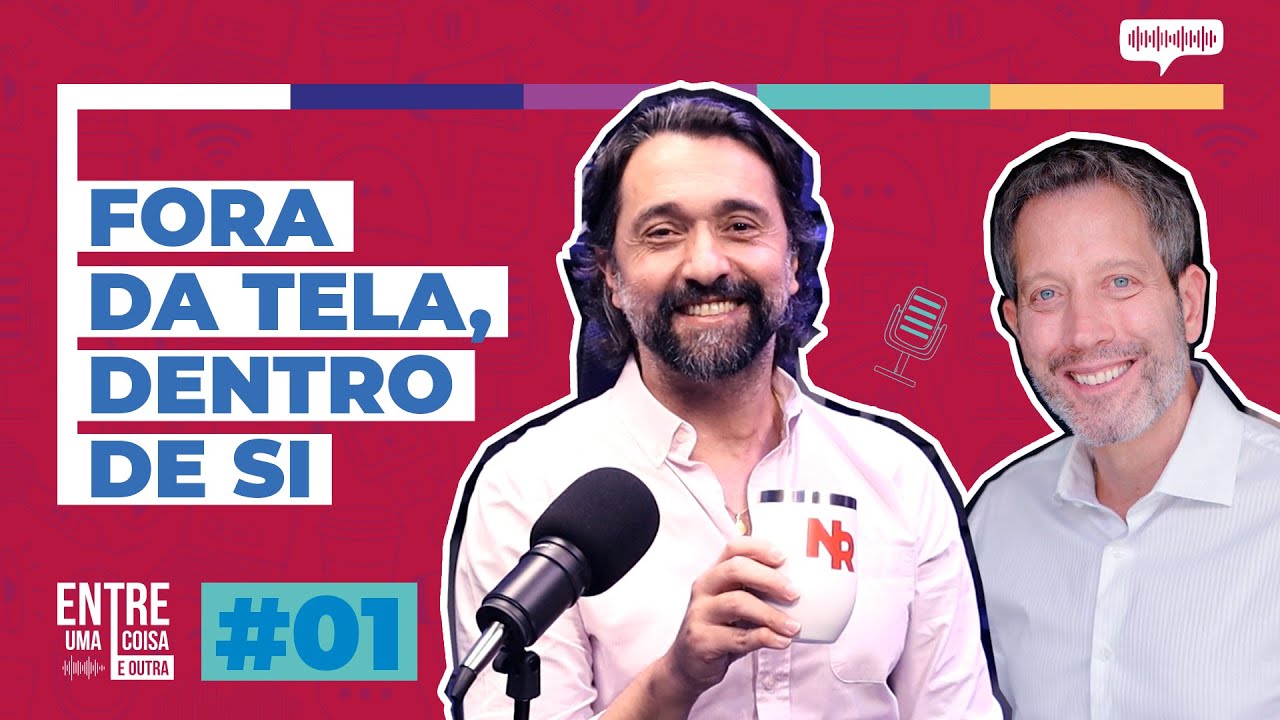 #01 / Fora da Tela, Dentro de Si - com Leo Fraiman