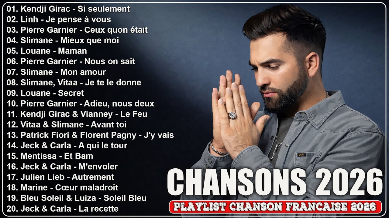 🇫🇷 Musique Francaise 2026 🗼 Playlist Chanson Francaise 2026🗼 Chanson Française 2025 Nouveauté