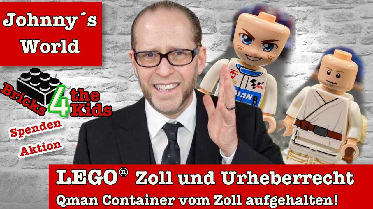 LEGO® - Zoll und Urheberrechte - Qman Container beim Zoll einkassiert!