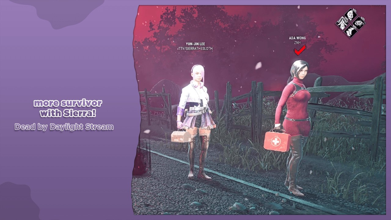 more survivor with Sierra! | Dead by Daylight