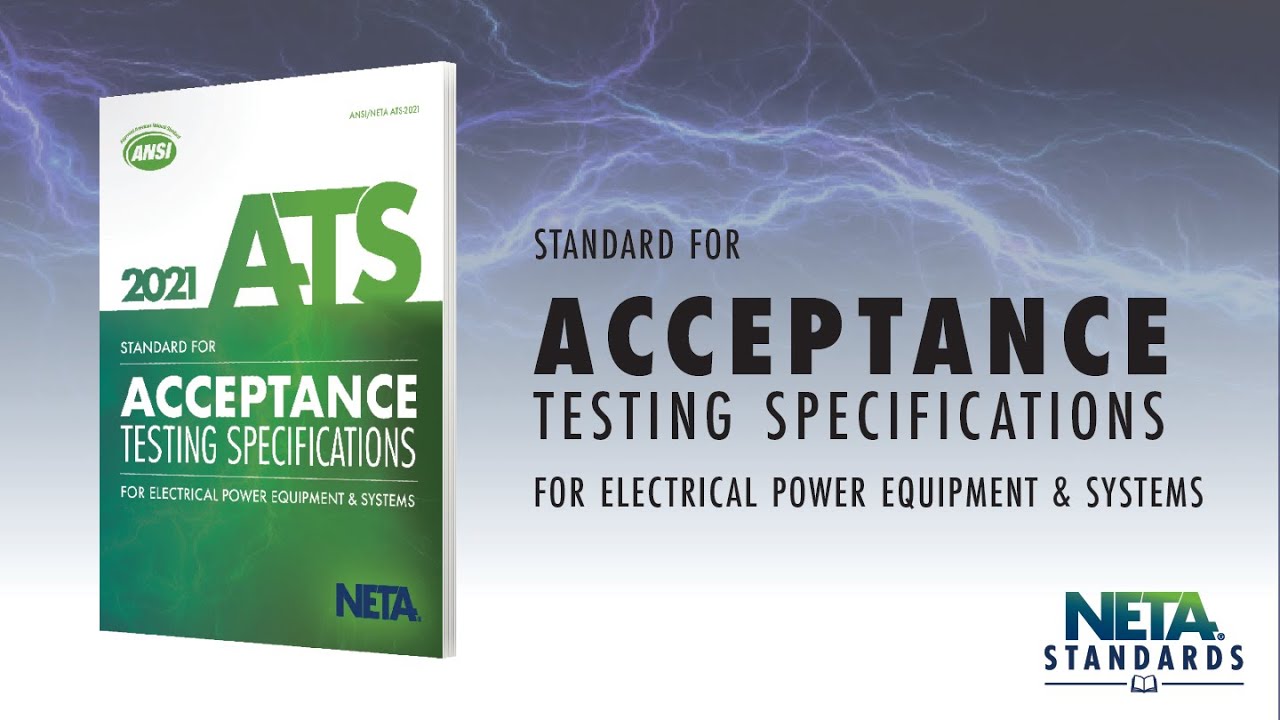 Introducing the ANSI/NETA ATS-2021