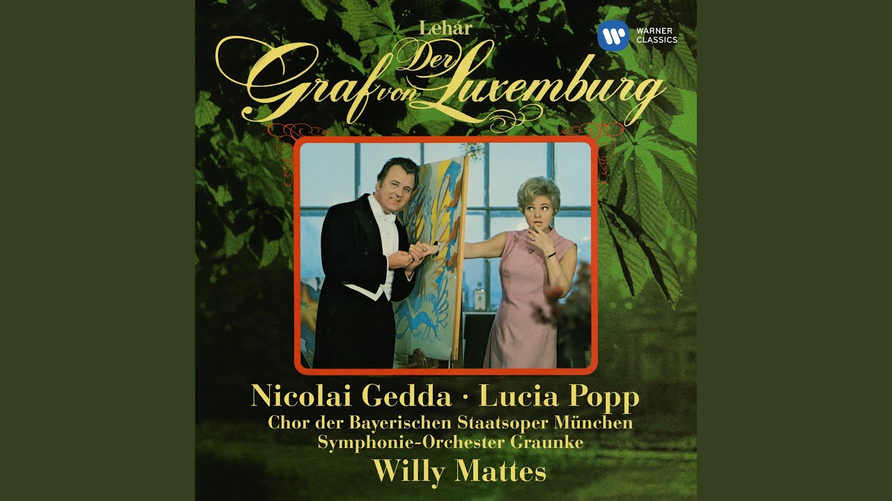 Der Graf von Luxemburg, Act I: Chanson. 