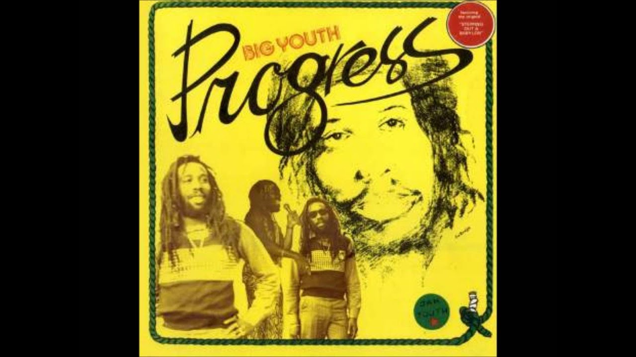 Big Youth   Progress 1979   05   Progress