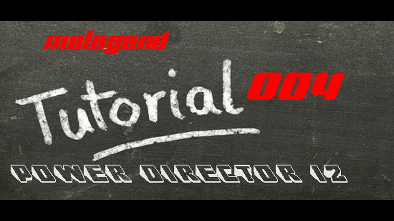 Tutorial #004 Power Director 12 (Lautst&auml;rke und Opazit&auml;t)