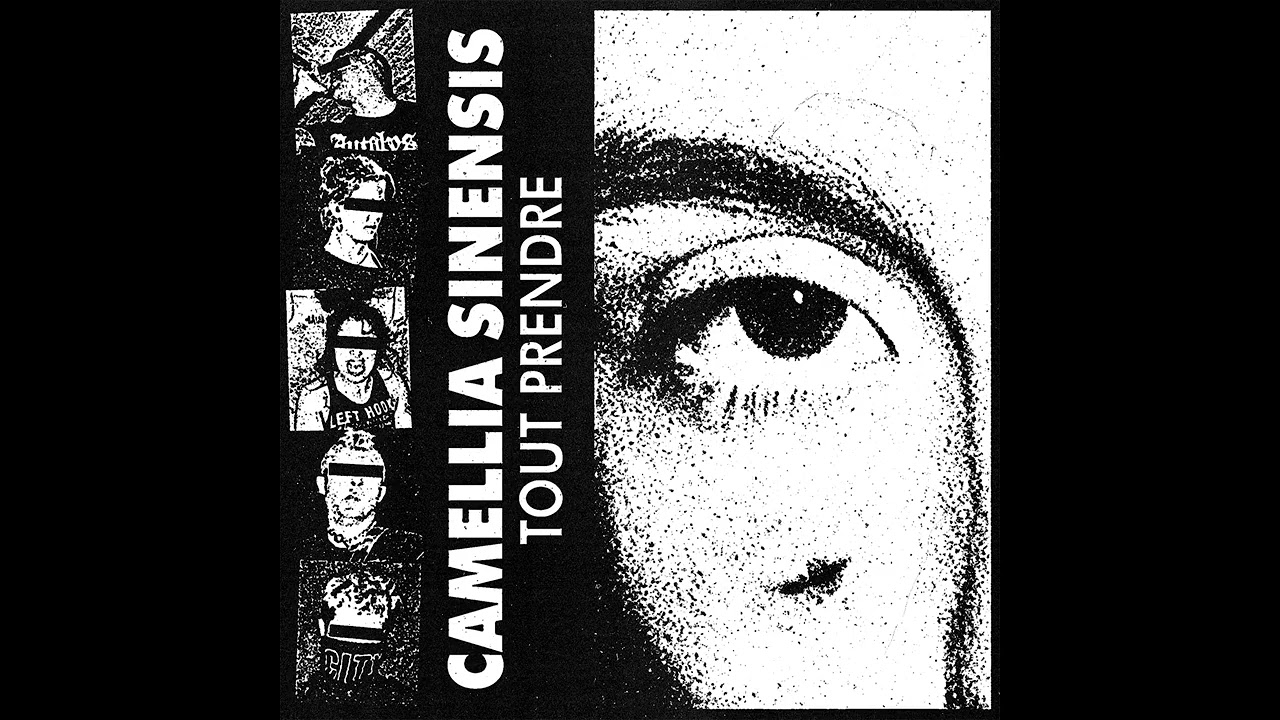 CAMELLIA SINENSIS - Tout Prendre [7&Prime; EP]