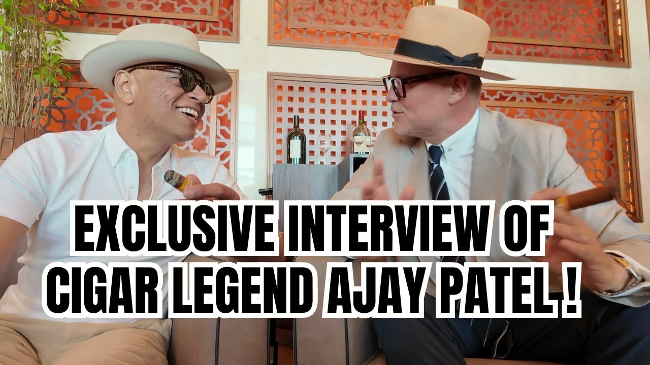 Exclusive Interview of Cigar Legend Ajay Patel ! His Life Story !