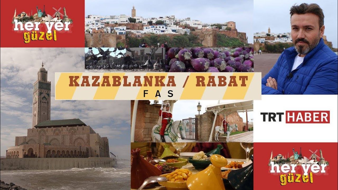 Her Yer Güzel - 5.Bölüm - Fas - Kazablanka / Rabat