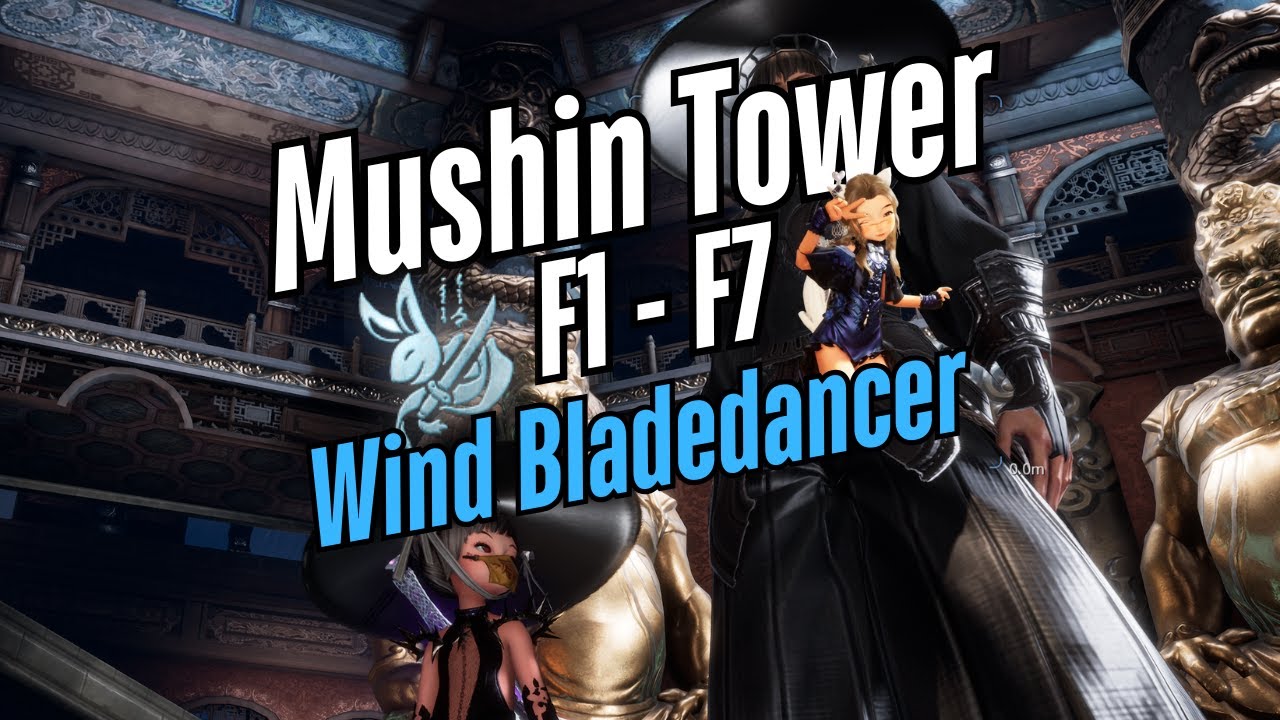 BNS NEO: MUSHIN TOWER | WIND BLADEDANCER 🌀