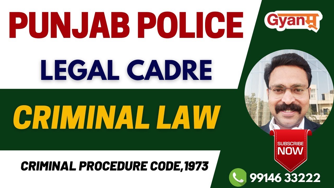 Punjab Police Legal Cadre | Basic Concepts of Criminal Law | By Puneet Thukral | Govt. Exams | Gyanm