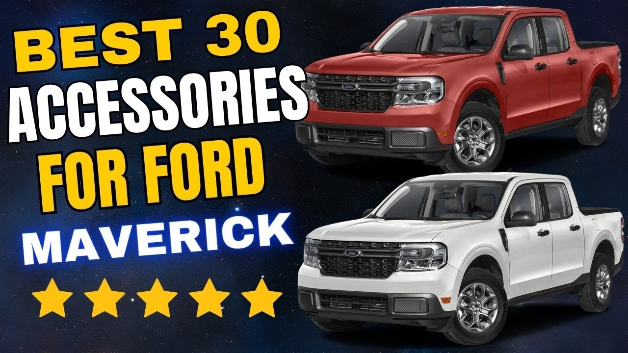 Best 30 Accessories MODS You Can Have For Your FORD MAVERICK PICKUP TRUCK For Interior Exterior Boot