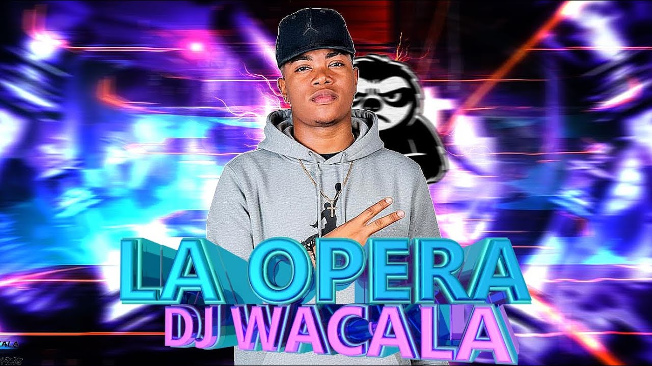 La opera - Dj wacala🎻💜