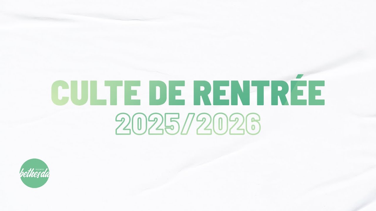 Culte de rentr&eacute;e et pr&eacute;sentation du nouveau th&egrave;me