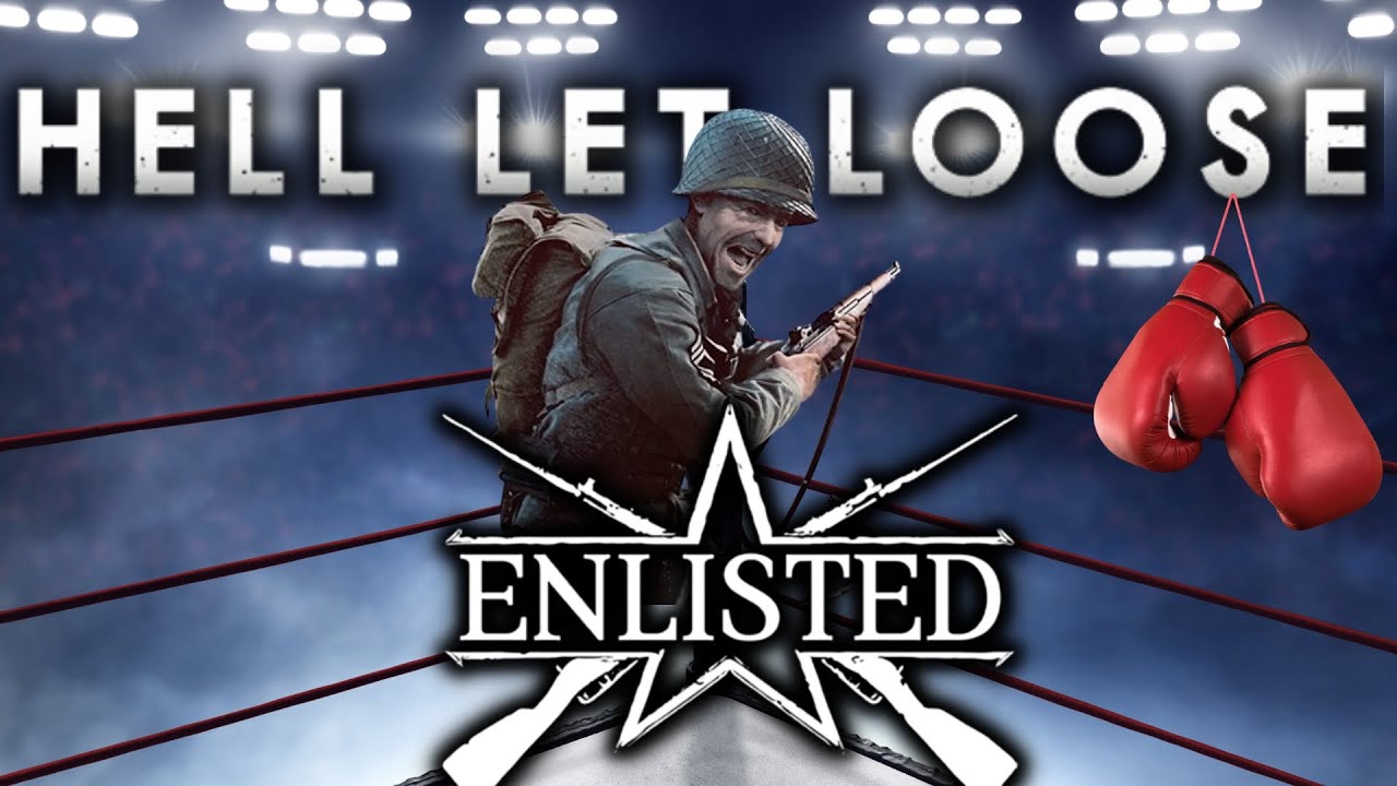 Лучше ли Enlisted или Hell Let Loose?