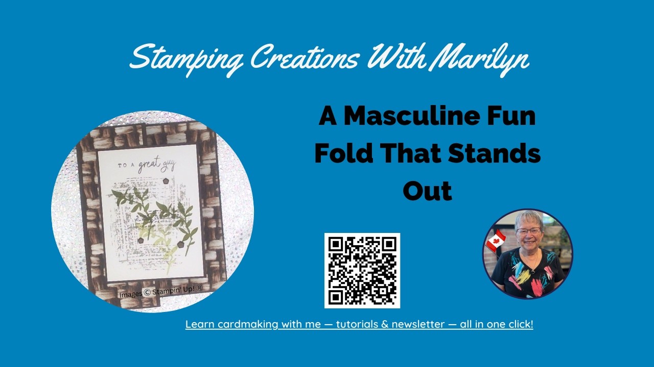 Easy Masculine Fancy Fold Card | Nature’s Symphony & Need for Tweed DSP