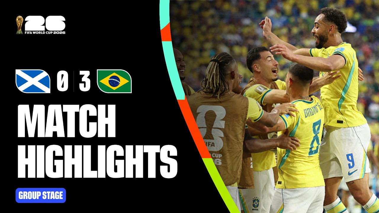 Highlights | Scotland 0-3 Brazil | FIFA World Cup 2026&trade;