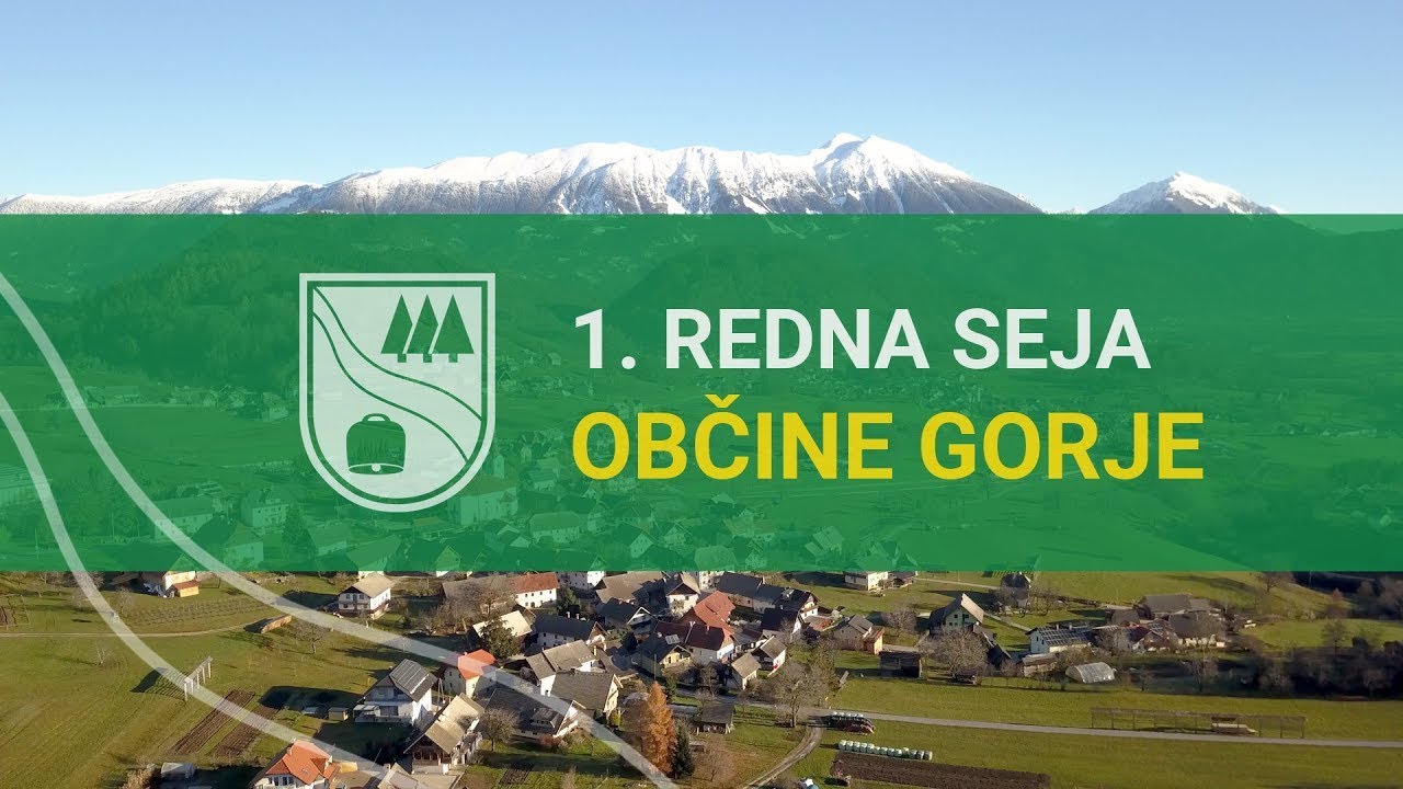 1. redna seja občinskega sveta Občine Gorje