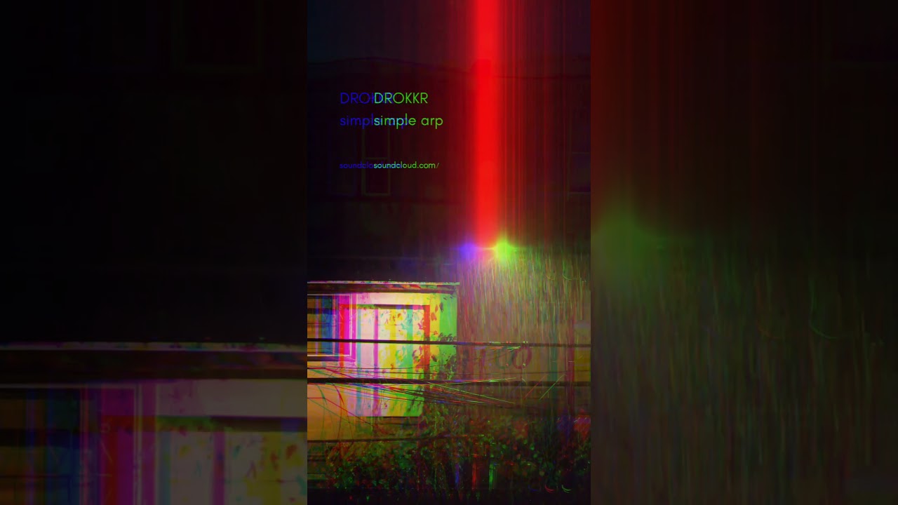 DROKKR - Simple Arp. #electronicmusic #electro  soundcloud.com/drokkr