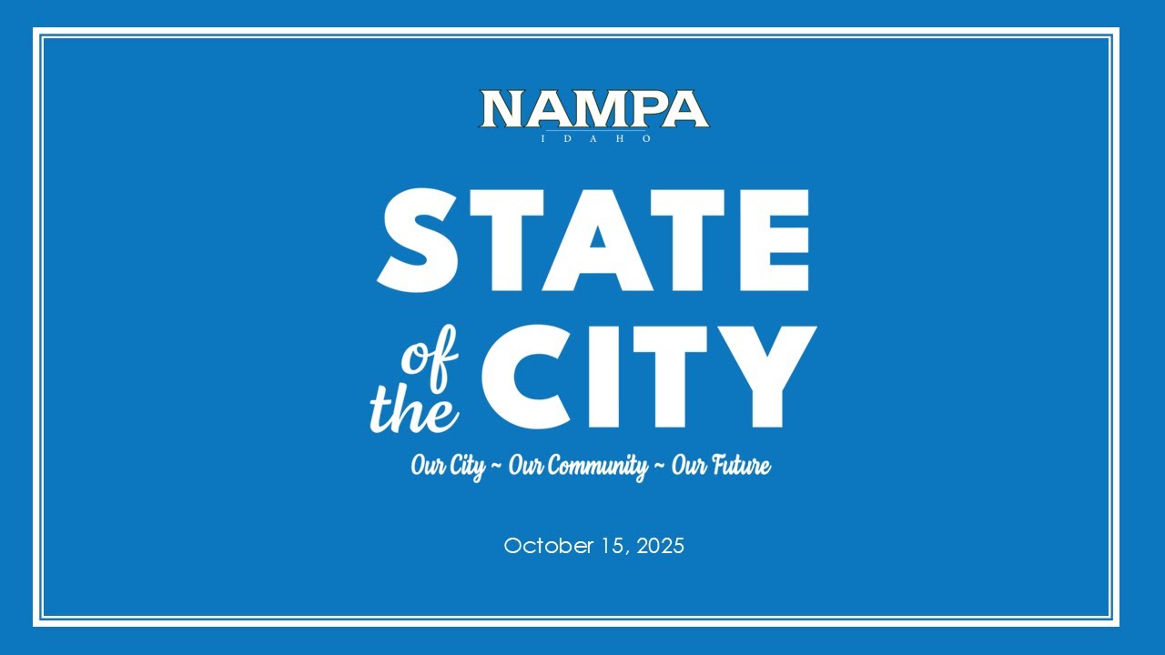 Nampa's State of the City 2025