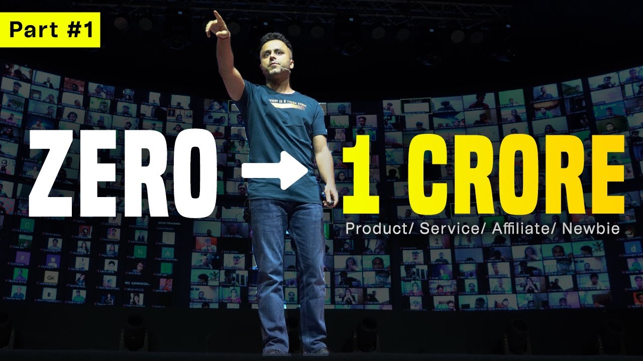 Part 1 - Zero to 1 Crore - Product/Service/Affiliate/Newbie!!
