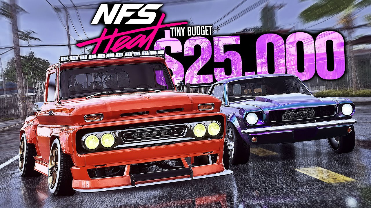 Need for Speed HEAT - $25,000 MEGA Budget Build! (Ford Mustang & Chevrolet C10 Pickup)