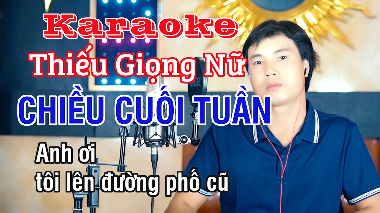 Chiều Cuối Tuần ✔ Karaoke Thiếu Giọng Nữ ► Song Ca Với Trung Dũng ❖ Thiết Bolero