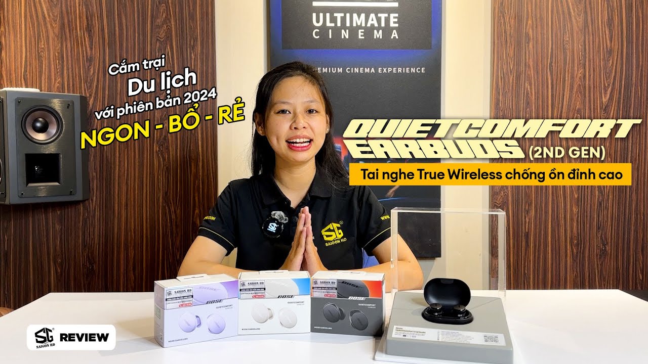 Bose QuietComfort Earbuds Gen 2: Trải nghiệm tai nghe True Wireless chống ồn mới nhất