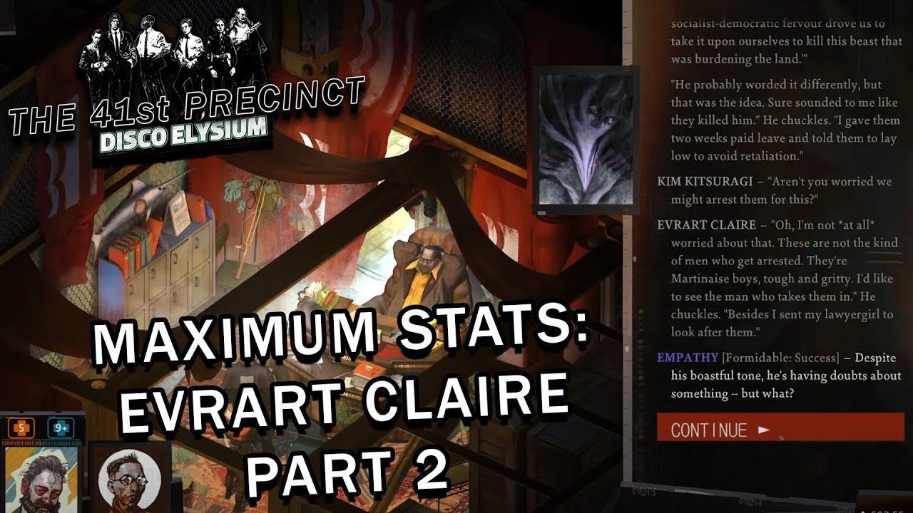 Disco Elysium - Maximum Stats - Evrart Claire Part 2