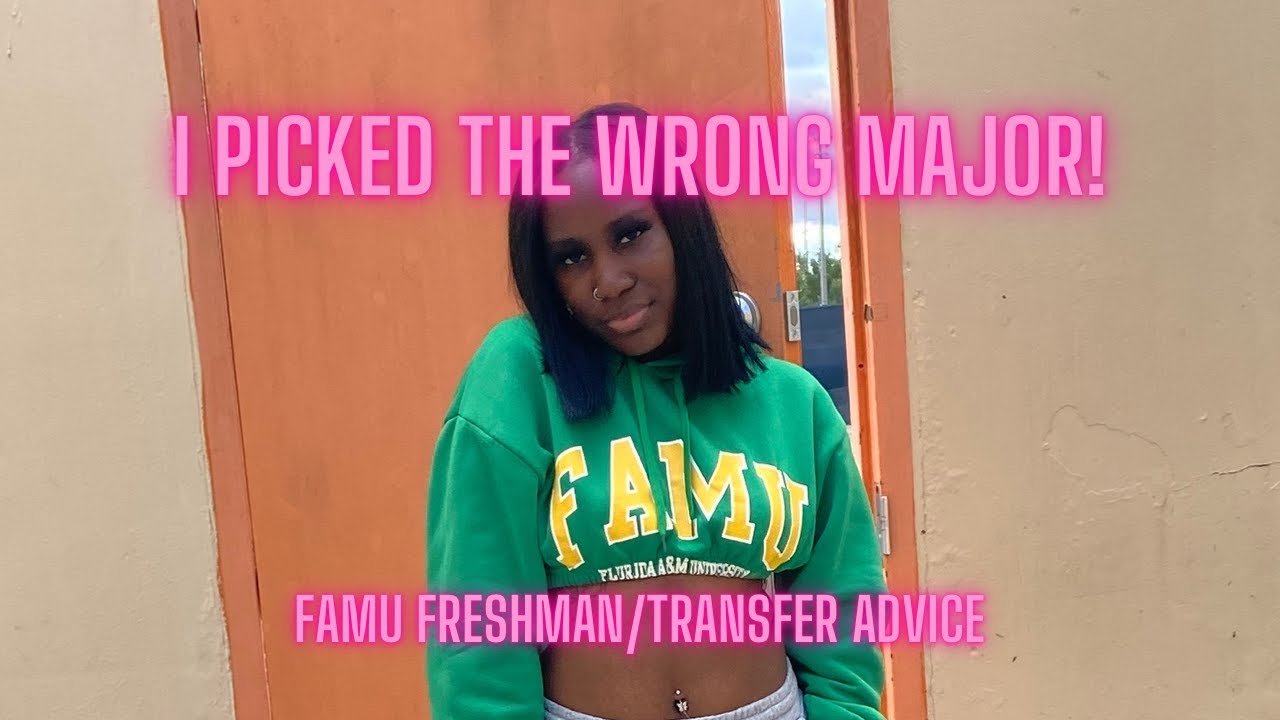 WHAT I WISH I KNEW BEFORE TRANSFERRING TO FAMU | WRONG MAJOR? | HOCO,ADMIN,PARTIES,HOUSING